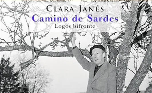 'Camino de Sardes', de Clara Janés./